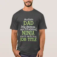 autism dad shirt