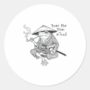 Funny Autism Twas The Tism M Lord Frog Meme Inappr Classic Round Sticker