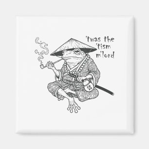 Funny Autism Twas The Tism M Lord Frog Meme Inappr Magnet