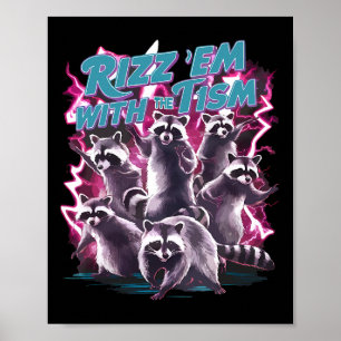 Funny Autistic Racoon Autism Meme Rizz Em With The Poster