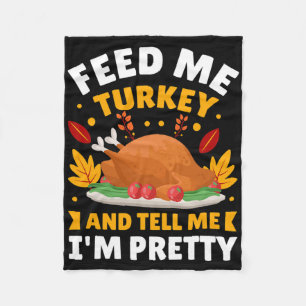 Funny Autumn Fall Turkey Thanksgiving Quotes For F Fleece Blanket