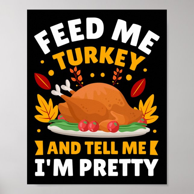 Funny Autumn Fall Turkey Thanksgiving Quotes For F Poster (Front)