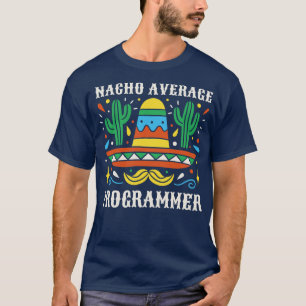 Funny Average Programmer Vintage Mexican Sombrero T-Shirt