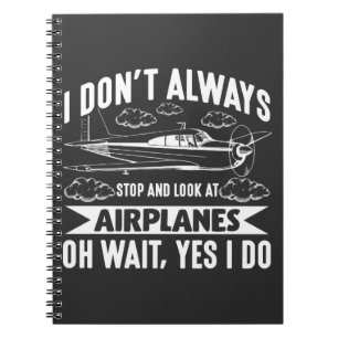 Funny Aviation Aircraft Airplane Lover Plane Notebook