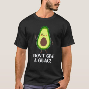 Funny Avocado I Don T Give A Guac Vegan T-Shirt