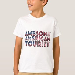 Funny Awesome American Tourist Flag Typography T-Shirt