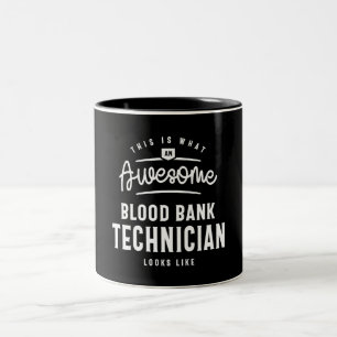 Funny Awesome Blood Bank Technician Job Occupation Two-Tone Coffee Mug