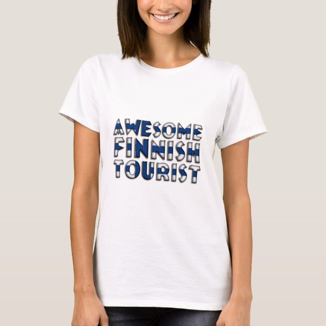 Funny Awesome Finnish Tourist Flag Typography T-Shirt (Front)