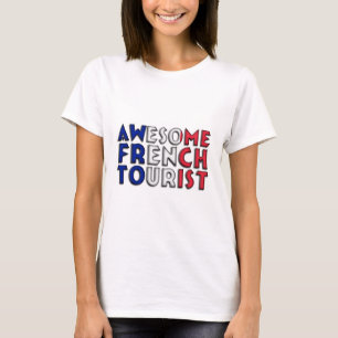 Funny Awesome French Tourist Flag Paris Typography T-Shirt