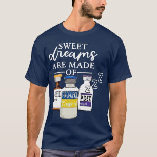 Funny Awesome Nurse Sweet Dreams Are Made of retr T-Shirt
