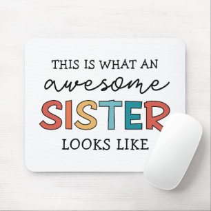 Funny Awesome Sister   Gifts for Best Sister Ever Mouse Mat