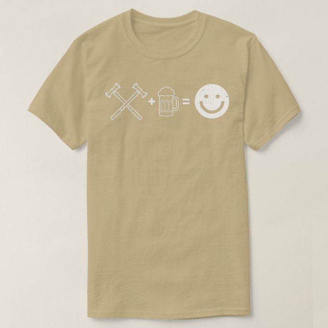 Funny Axe Throwing Axes And Beer Make Me Happy pro T-Shirt (Design Front)