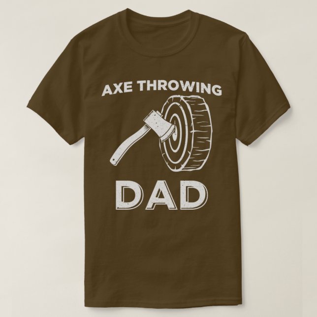 Funny Axe Throwing Dad graphic T-Shirt (Design Front)