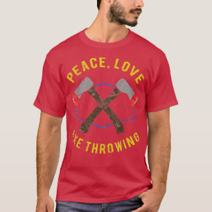 Funny Axe Throwing Expert Gift Lumberjack T-Shirt