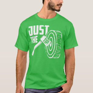Funny Axe Throwing Just The Tip design Classic TSh T-Shirt
