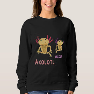 Funny Axolotl Axolitl Pun Sweatshirt