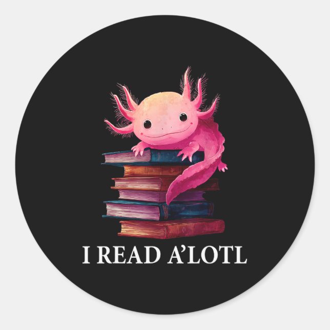 Funny Axolotl Book Lover Librarian Reading Library Classic Round Sticker (Front)
