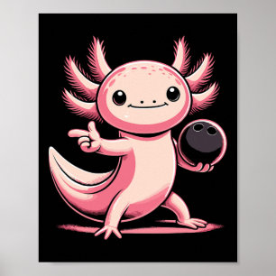 Funny Axolotl Bowling Player Bowler Bowl Sports  Poster