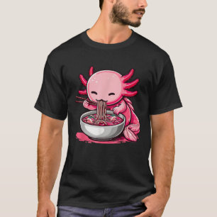 Funny Axolotl Eating Japanese Food Ramen Noodles B T-Shirt