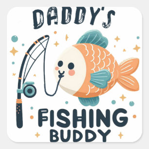 Funny Baby Fish   Daddy's Fishing Buddy Baby Square Sticker