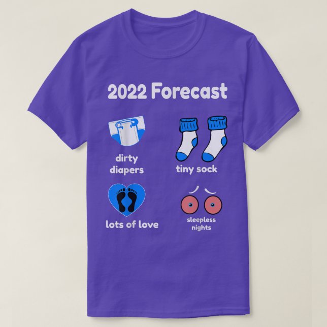 Funny Baby Forecast 2022 Pregnancy  Men127 T-Shirt (Design Front)