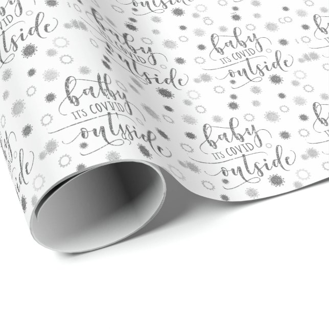 Funny BABY ITS COVID OUTSIDE Silver Glitter Wrapping Paper (Roll Corner)