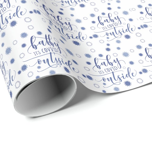 Funny BABY ITS COVID OUTSIDE Typography Blue Wrapping Paper (Roll Corner)