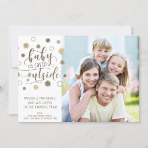 Funny BABY ITS COVID OUTSIDE Typography Gold Holiday Card