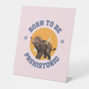 Funny Baby Mammoth Prehistoric Birthday Pedestal Sign