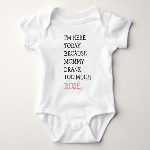 Funny Baby Outfit - Mummy drank too much rose wine Bodysuit