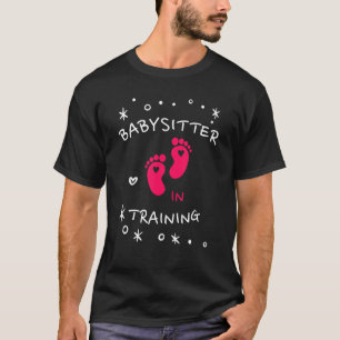 Funny Babysitter in Training Nanny Girls Baby T-Shirt