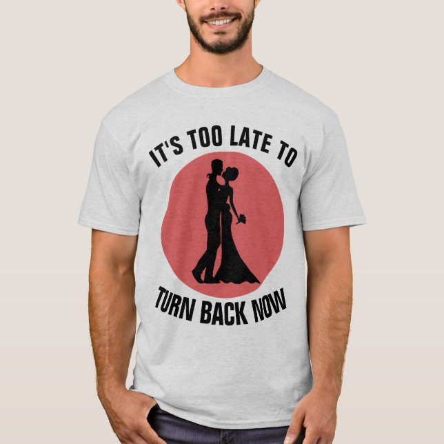 FUNNY BACHELOR & BACHELORETTE PARTY T-Shirts (Front)