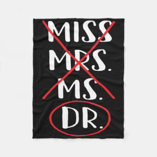 Funny Bachelor Master Doctorate Degree Dr Phd Fleece Blanket