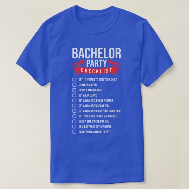 Funny Bachelor Party Checklist For Wedding Party M T-Shirt (Design Front)