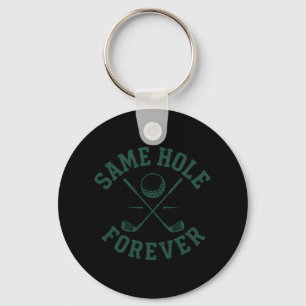 Funny Bachelor Party Groom Same Hole Forever Key Ring