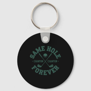Funny Bachelor Party Groom Shirt Same Hole Forever Key Ring