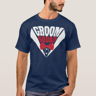 Funny Bachelor Party Groom Squad Stag Wedding Part T-Shirt