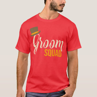 Funny Bachelor Party Groom Squad Stag Wedding Part T-Shirt