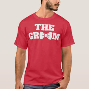 Funny Bachelor Party The Groom Wedding Party Mens T-Shirt
