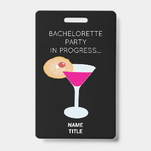 Funny Bachelorette Party Girls Weekend  ID Badge