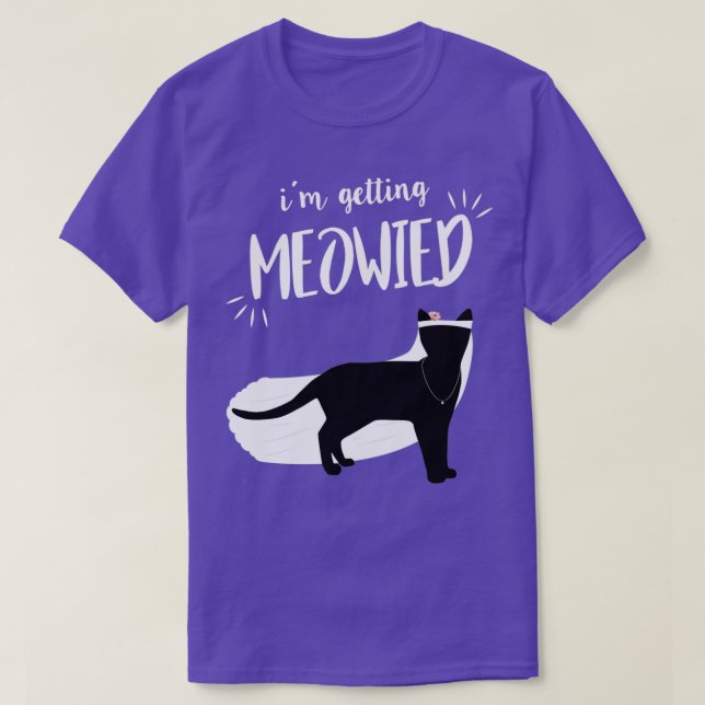 Funny Bachelorette party graphic with cat quotMeow T-Shirt (Design Front)
