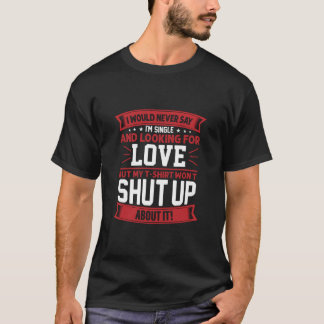 Funny Bachelors Tee | Single Men