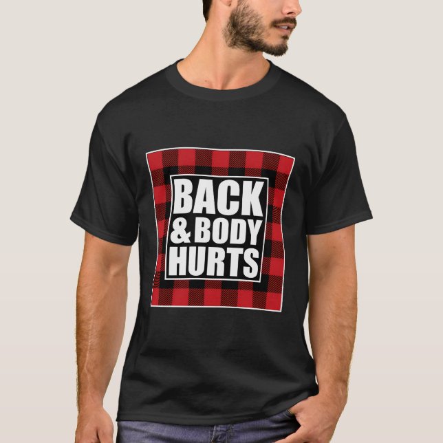 Funny Back Body Hurts Tee Quote Exercise Workout G (Front)