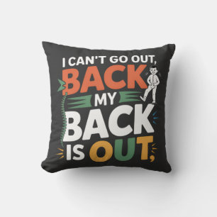 Funny Back Pain Chiropractic Quote Cushion