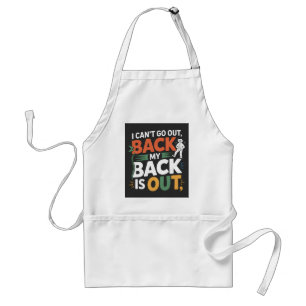 Funny Back Pain Chiropractic Quote Standard Apron