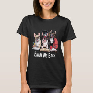 Funny Back To School Cute French Bulldog Puppy T-Shirt