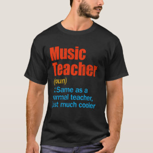 Funny Back To School First Day Music Teacher Defin T-Shirt