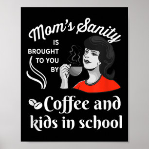 Funny Back To School Humour Mom_teachers- First Da Poster