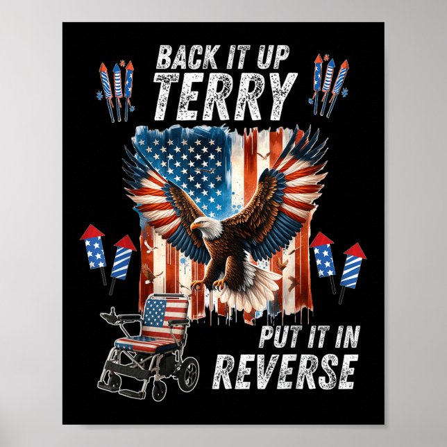 Funny, Back Up Terry Put It In Reverse Firework 4t Poster (Front)