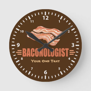 Funny Bacon Baconologist Round Clock